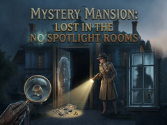 游戏Mystery Mansion Lost in the no Spotlight Rooms
