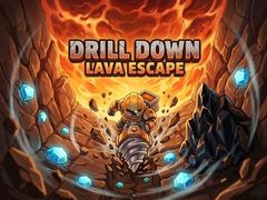 游戏Drill Down: Lava Escape
