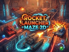 游戏Rocket Launcher Maze 2D