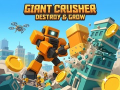 游戏Giant Crusher - Destroy & Grow