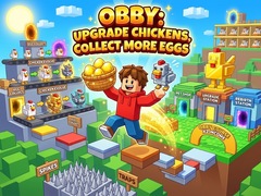 游戏Obby: Upgrade Chickens, Collect More Eggs