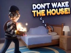 游戏Don’t Wake the House!