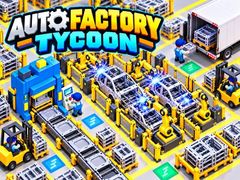 游戏Auto Factory Tycoon