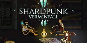 Shardpunk：Verminfall 